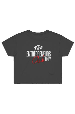 Women&amp;#39;s entrepreneurs only club Crop Tee