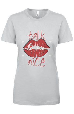 Image of Design By Javii Talk To Me Nice Women’s tee