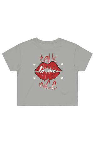 Talk to me nice women's Crop tee