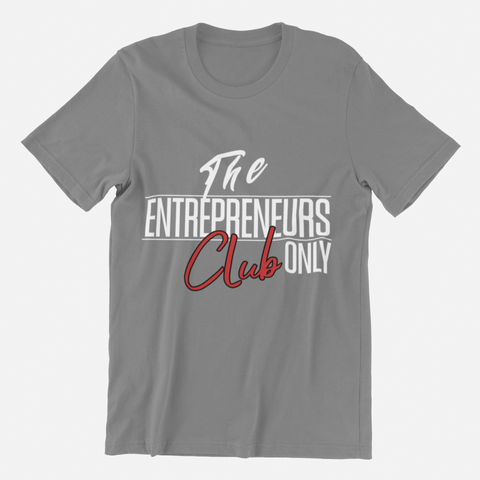 Image of Design By Javii Entrepreneurs Only Club Men's T-Shirt