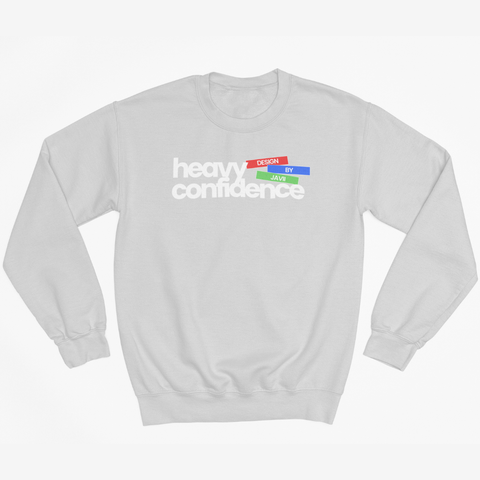 Image of Design By Javii Heavy Confidence Sweatshirt